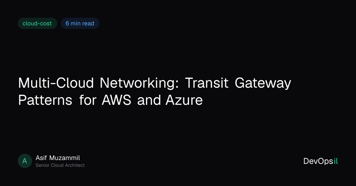 multi-cloud-networking-transit-gateway-patterns-for-aws-and-azure